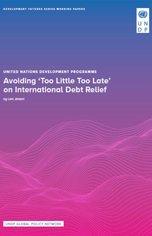 Avoiding ‘Too Little Too Late’ on International Debt Relief